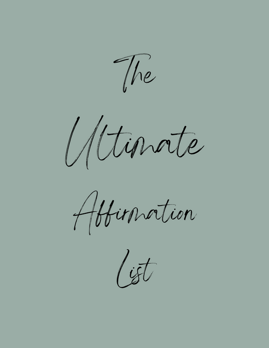 Your Ultimate Affirmation List | Free Daily Affirmations for Manifestation & Success